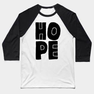 H O P E Baseball T-Shirt